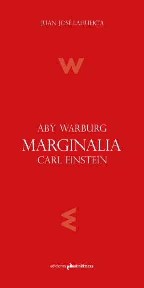 Marginalia. Aby Warburg, Carl Einstein