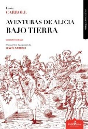 Aventuras de Alicia bajo Tierra