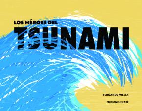 Los héroes del tsunami