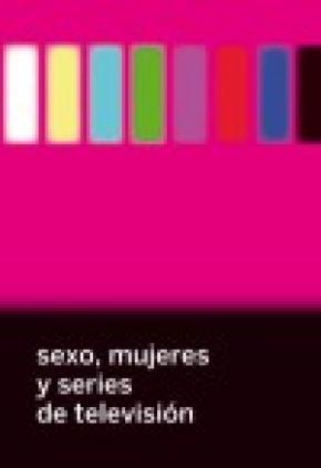 SEXO, MUJERES Y SERIES DE TV.