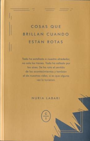 "Cosas que brillan cuando están rotas"