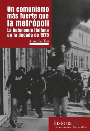 UN COMUNISMO MÁS FUERTE QUE LA METRÓPOLI