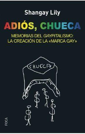 Adiós, Chueca