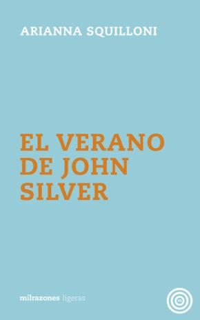 El verano de John Silver