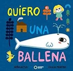 QUIERO UNA BALLENA