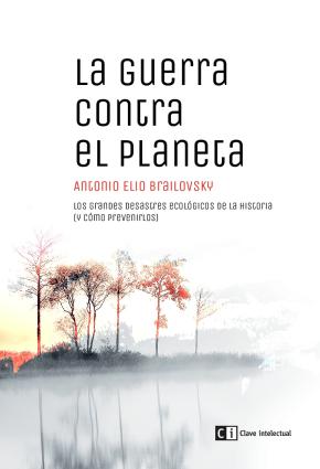 La guerra contra el planeta