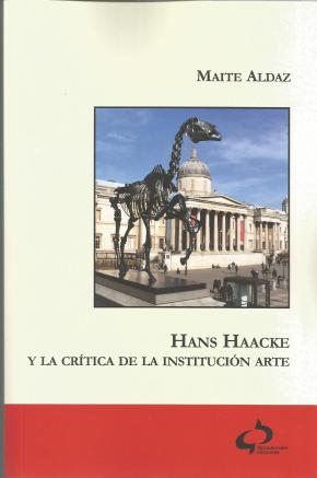 HANS HAACKE Y LA CRÍTICA DE LA INSTITUCIÓN ARTE