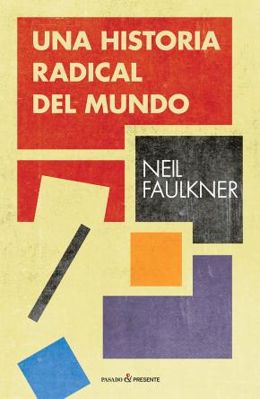 UNA HISTORIA RADICAL DEL MUNDO