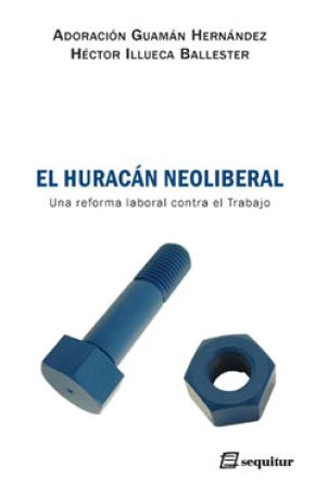 EL HURACÁN NEOLIBERAL