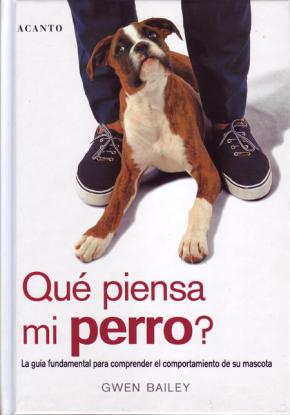 ¿Qué piensa mi perro?