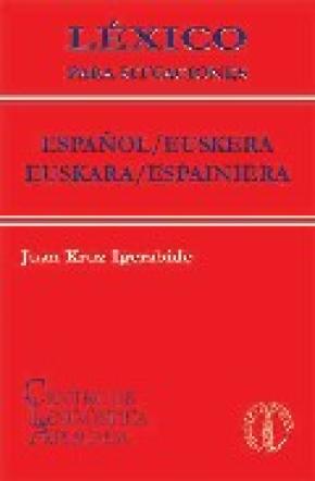 LÉXICO PARA SITUACIONES ESPAÑOL /EUSKERA-EUSKARA / ESPAINEIERA