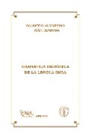 GRAMÁTICA HISTÓRICA DE LA LENGUA RUSA