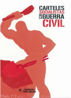 Carteles socialistas de la Guerra Civil