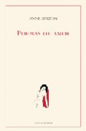 POEMAS DE AMOR/ANNE SEXTON