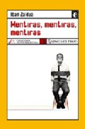 Mentiras, Mentiras, Mentiras