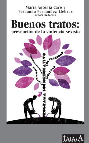 Buenos tratos: prevención de la violencia sexista