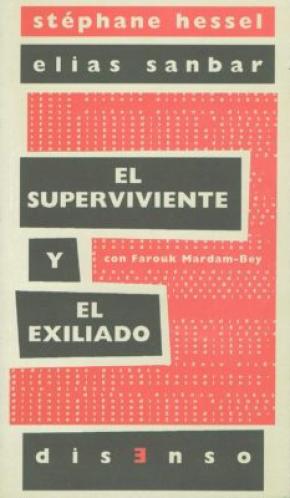 El superviviente y el exiliado