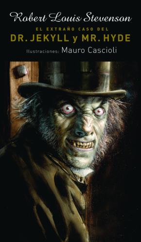 El extraño caso del Dr. Jeckyll y Mr. Hyde