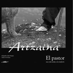 ARTZAINA EL PASTOR UNA VIDA DE TRADICION