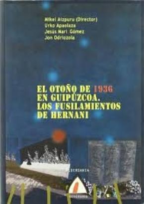 OTOÑO DE 1936 EN GUIPUZCOA. LOS FUSILAMIENTOS DE H