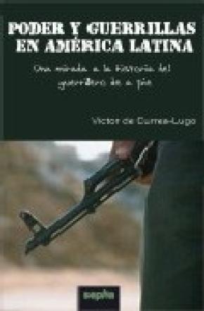 Poder y guerrillas en América Latina