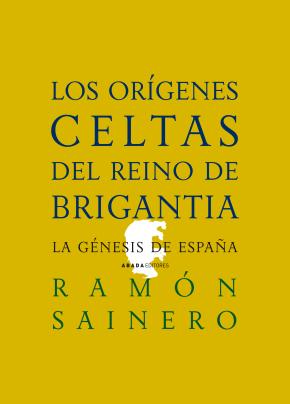 Los orígenes celtas del reino de Brigantia