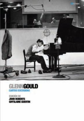 GLENN GLOUD. CARTAS ESCOGIDAS