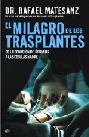 EL MILAGRO DE LOS TRASPLANTES