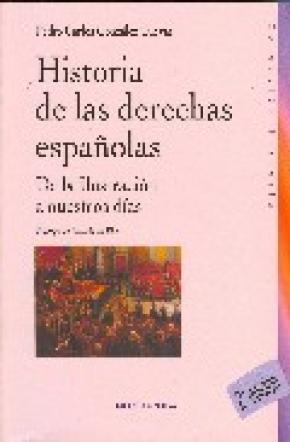 HISTORIA DE LAS DERECHAS ESPAÑOLAS