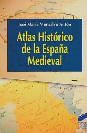 Atlas histórico de la España medieval