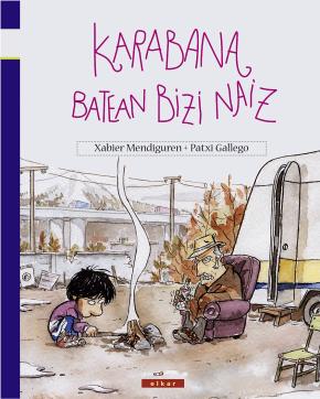 Karabana batean bizi naiz