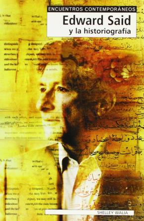 Edward Said y la escritura de la historia