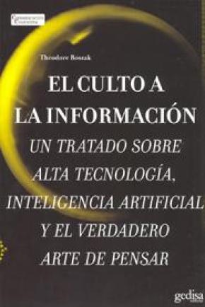 El culto a la información