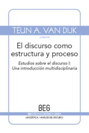 El discurso como estructura y proceso