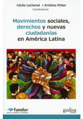 MOVIMIENTOS SOCIALES DERECHOS NUEVAS CIUDADANIAS AMERICA LA