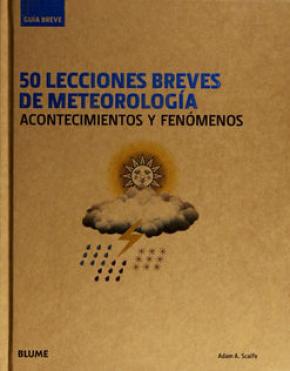 Guía Breve. 50 lecciones breves de meteorología