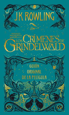 Los crímenes de Grindelwald. Guion original de la película