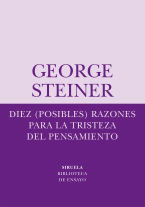 Diez (posibles) razones para la tristeza del pensamiento