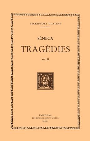 Tragèdies (vol. II). Les troianes. Les fenícies