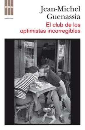 El club de los optimistas incorregibles