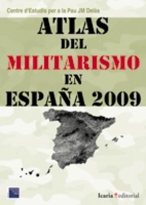 Atlas del militarismo en España 2009