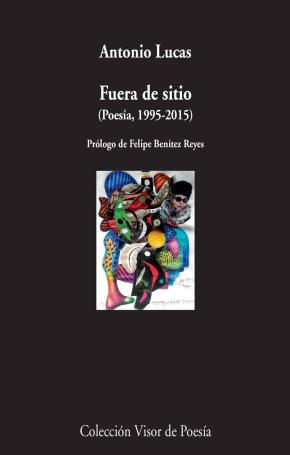 Fuera de sitio (Poesía, 1995-2105)