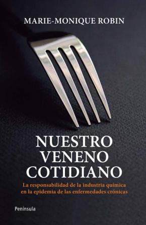 Nuestro veneno cotidiano