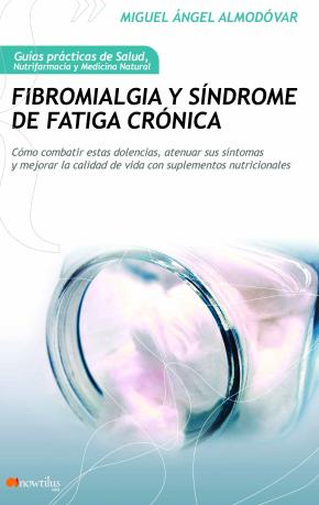 Fibromialgia y síndrome de fatiga crónica