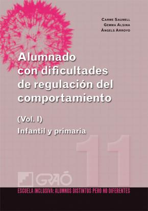 Alumnado con dificultades de regulación del comportamiento (I)