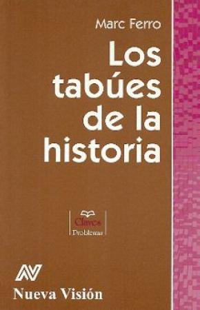 LOS TABUES DE LA HISTORIA