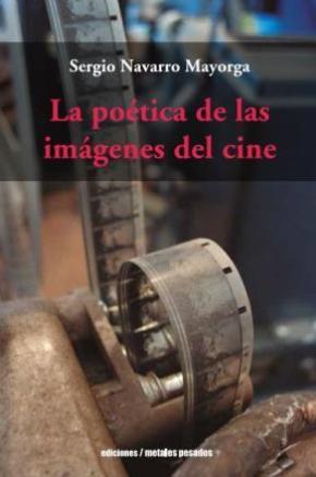 LA POÉTICA DE LAS IMÁGENES DEL CINE