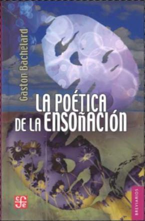 POETICA DE LA ENSOÑACION, LA   BRE/330