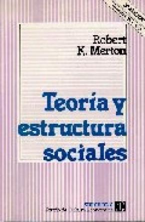 TEORIA Y ESTRUCTURA SOCIALES