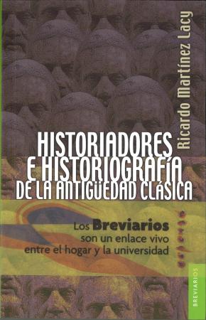 Historiadores e historiografia de la antiguedad clásica